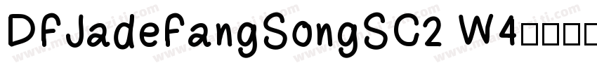 DFJadeFangSongSC2 W4字体转换